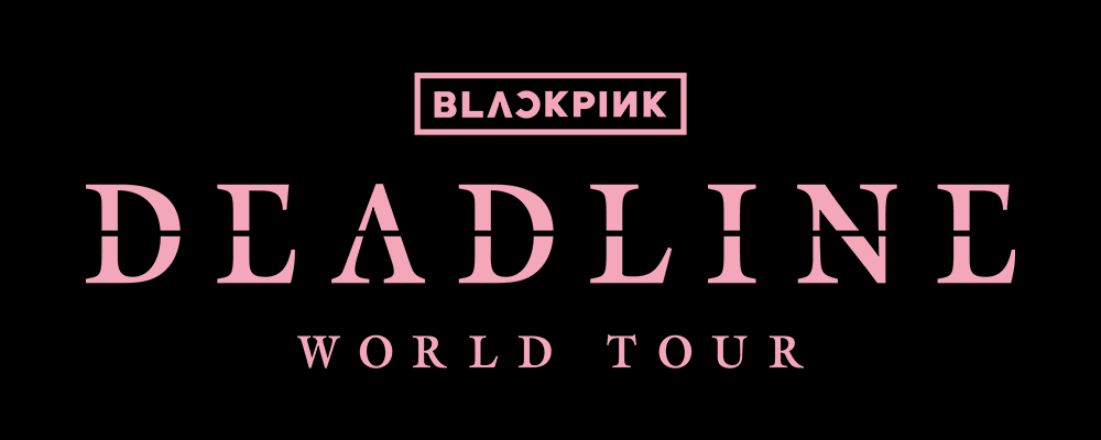 BLACKPINK DEADLINE WORLD TOUR